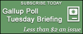 Gallup Poll Tuesday Briefing